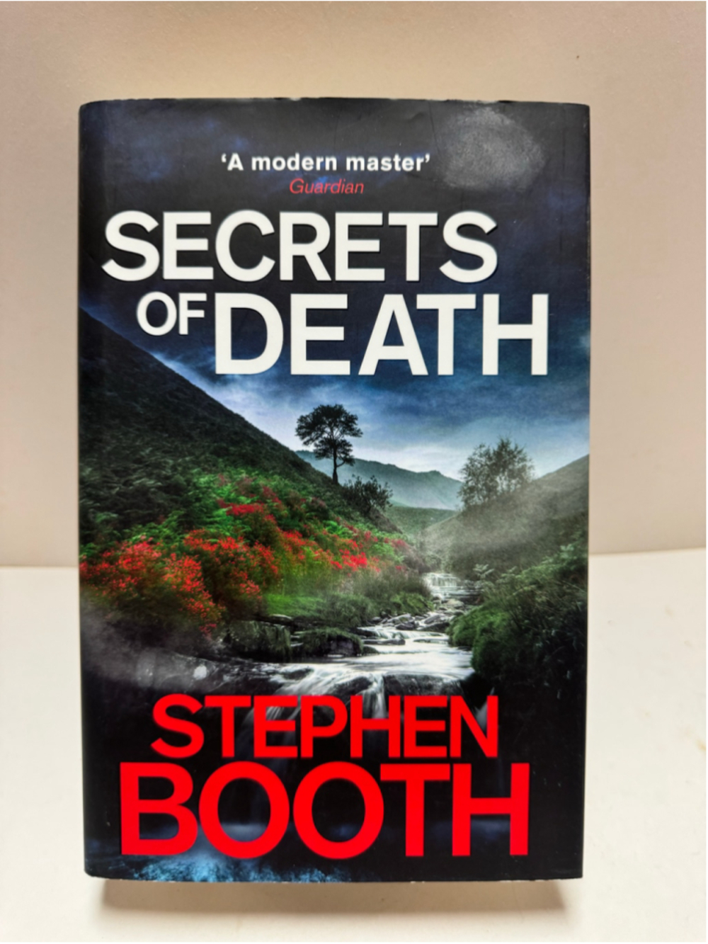 SIGNED Secrets Of Death By Stephen Booth 1st Printing 1st Edition 2016 HCDJ